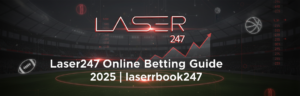 Read more about the article Laser247 Online Betting Guide 2025 | laserrbook247