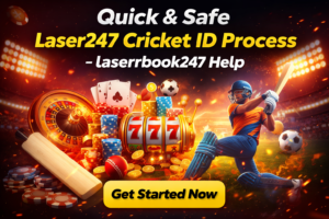 Read more about the article Quick & Safe Laser247 Cricket ID Process – laserrbook247 Help